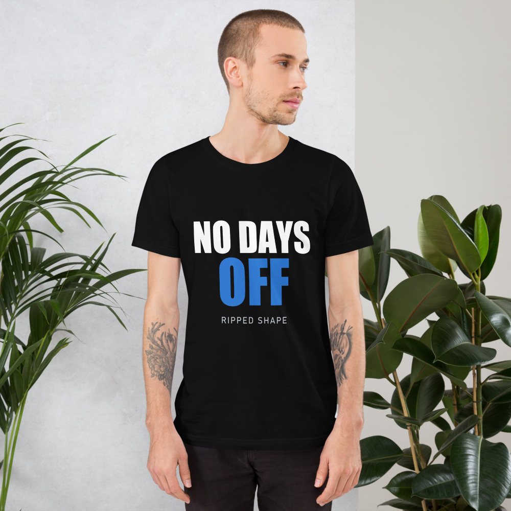 Ripped Shape No Days Off Tee