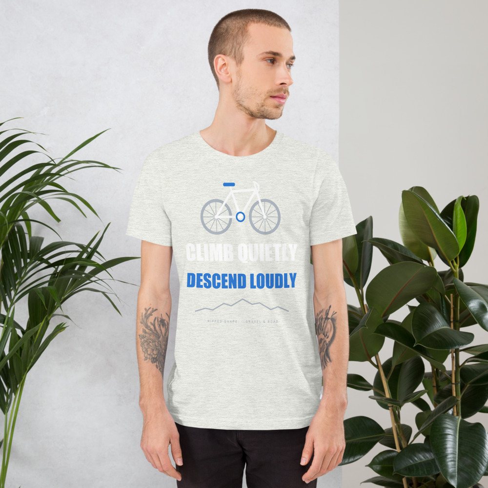 Ripped Shape Climb Quietly, Descend Loudly Sport Tee Front