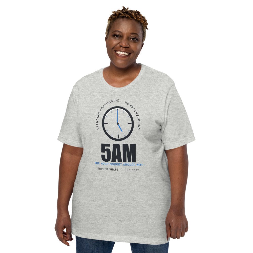 Ripped Shape 5AM Standing Appointment Strength Division Tee Front