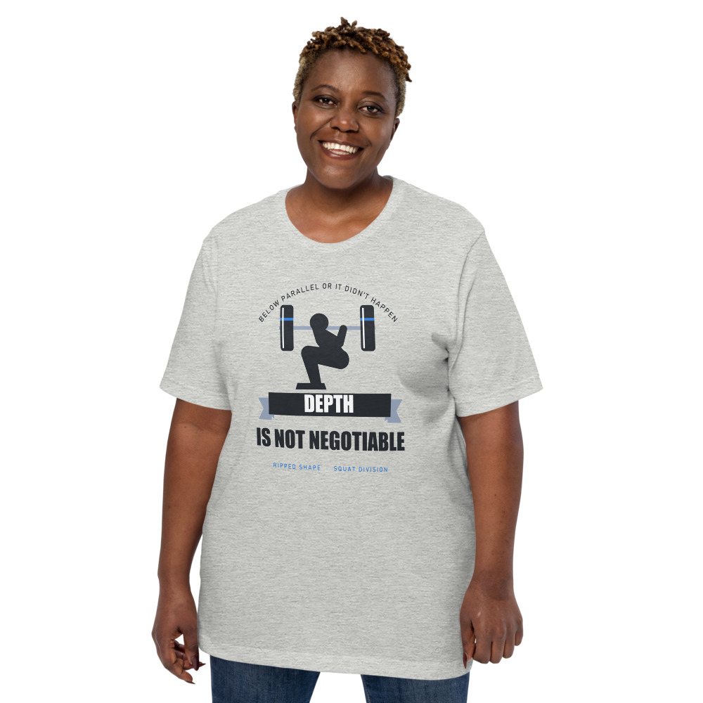 Ripped Shape Depth Is Not Negotiable Strength Division Tee Front