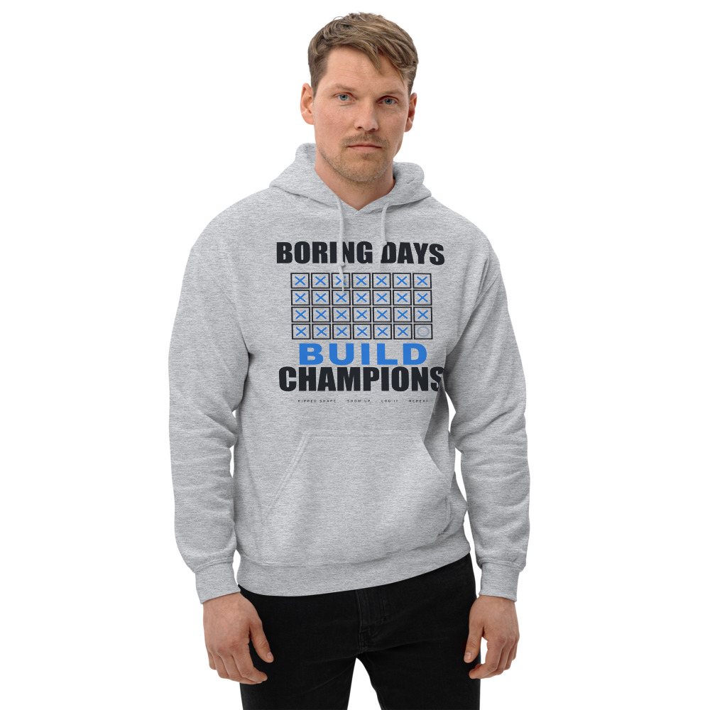 Ripped Shape Boring Days Build Champions Strength Division Hoodie Front