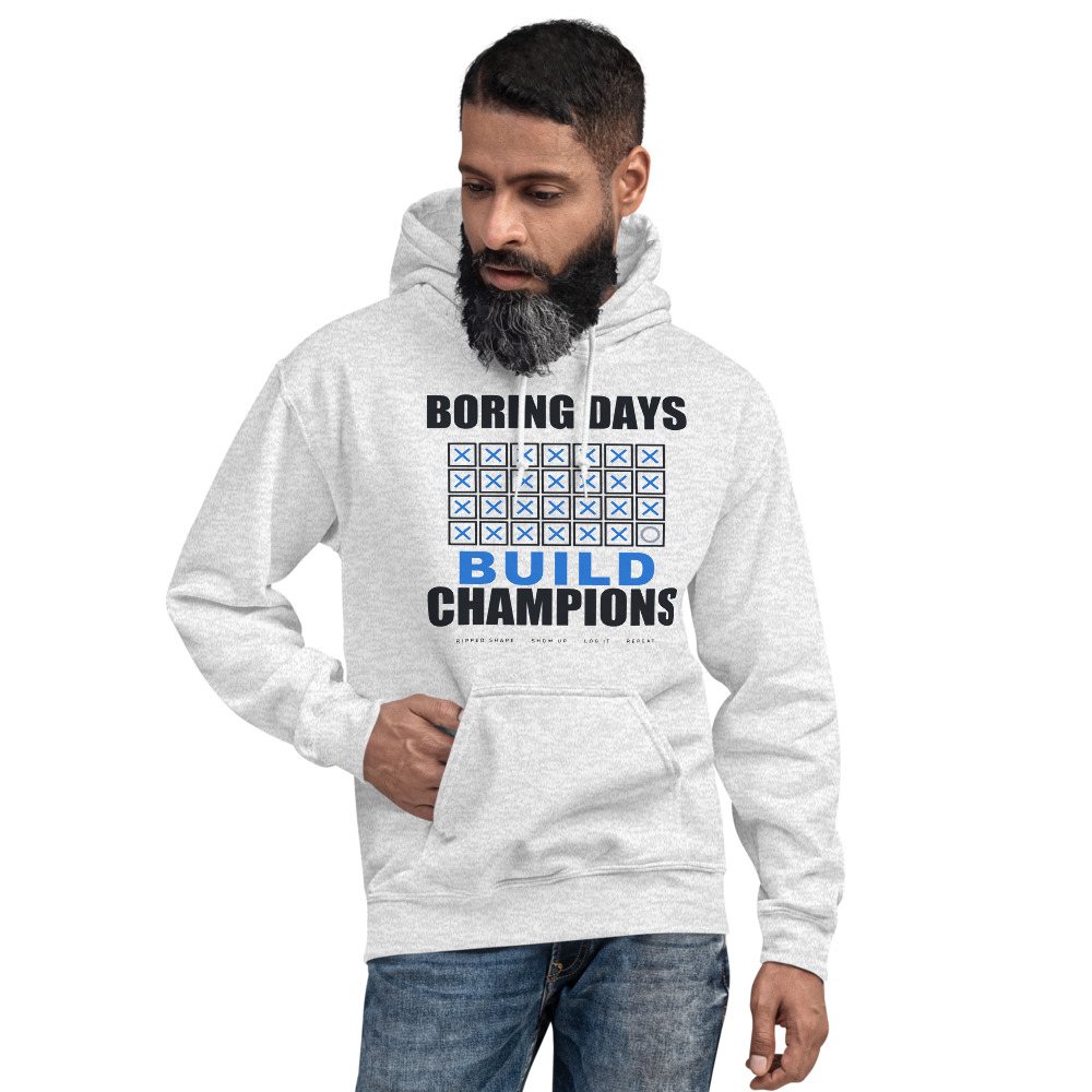 Ripped Shape Boring Days Build Champions Strength Division Hoodie Front