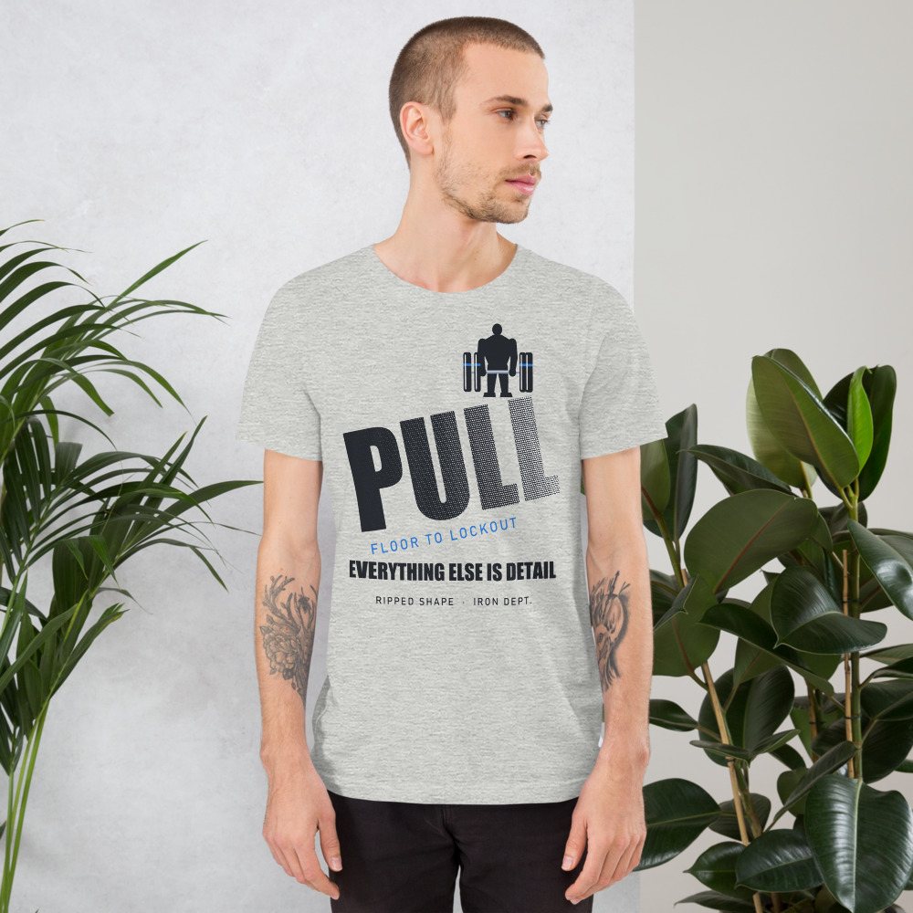 Ripped Shape Pull Floor To Lockout Strength Division Tee