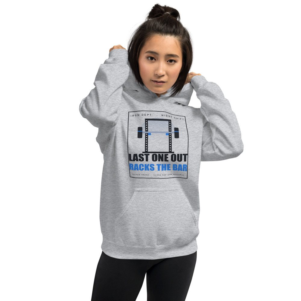 Ripped Shape Last One Out Racks The Bar Strength Division Hoodie