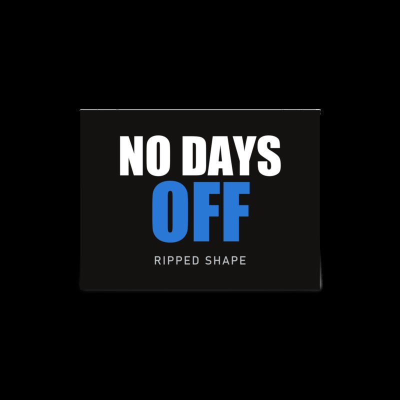 Ripped Shape No Days Off Poster Default
