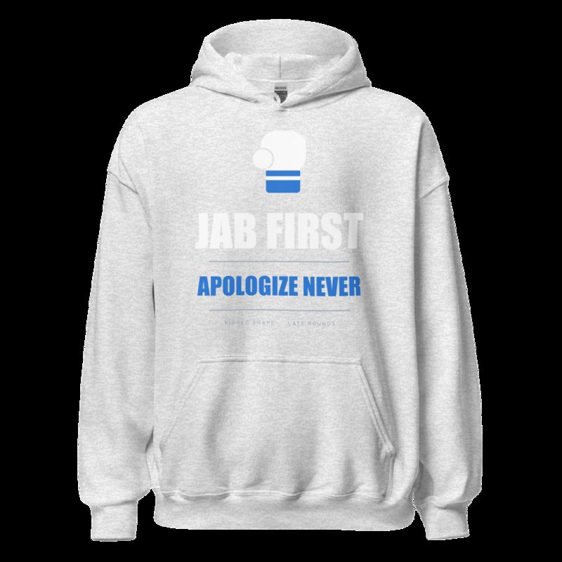 Ripped Shape Jab First, Apologize Never Sport Hoodie Ash
