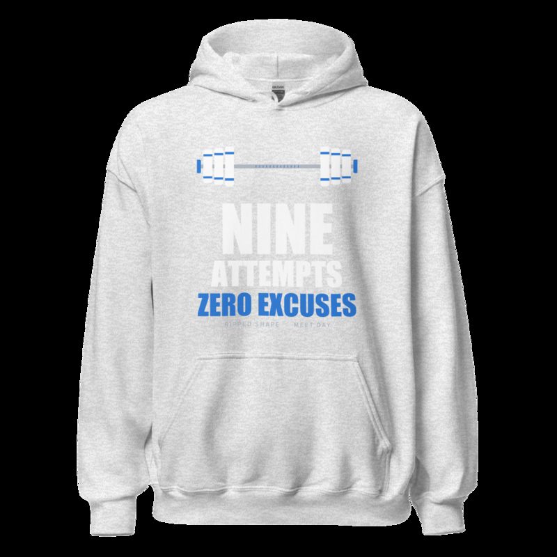Ripped Shape Nine Attempts, Zero Excuses Sport Hoodie Ash