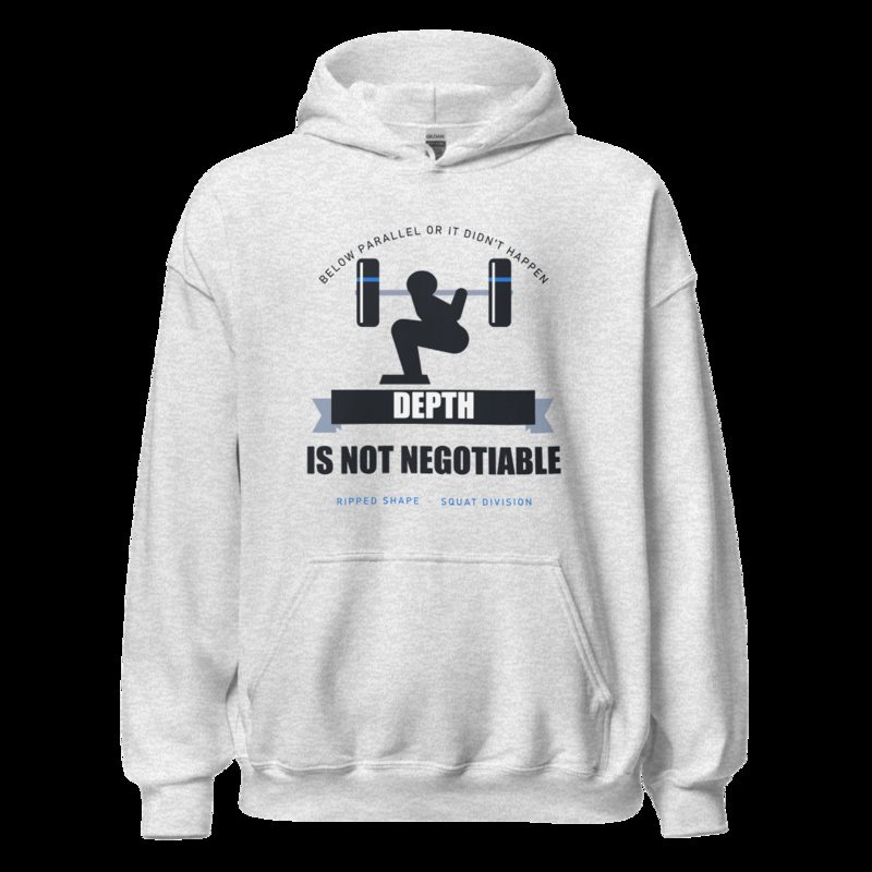 Ripped Shape Depth Is Not Negotiable Strength Division Hoodie Ash