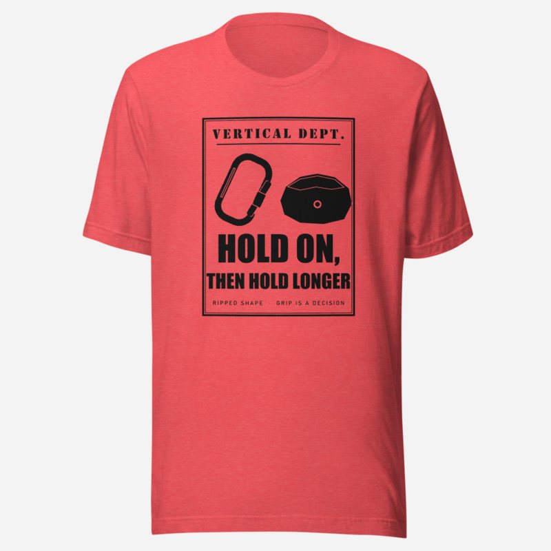Ripped Shape Hold On Then Hold Longer Strength Division Tee in Heather Red