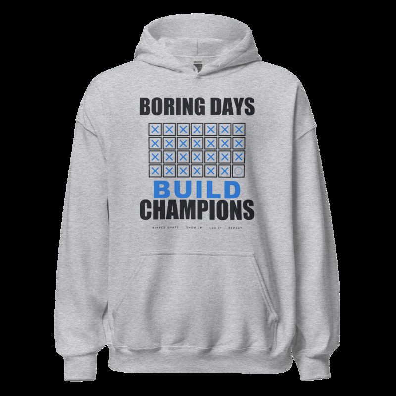 Ripped Shape Boring Days Build Champions Strength Division Hoodie Sport Grey
