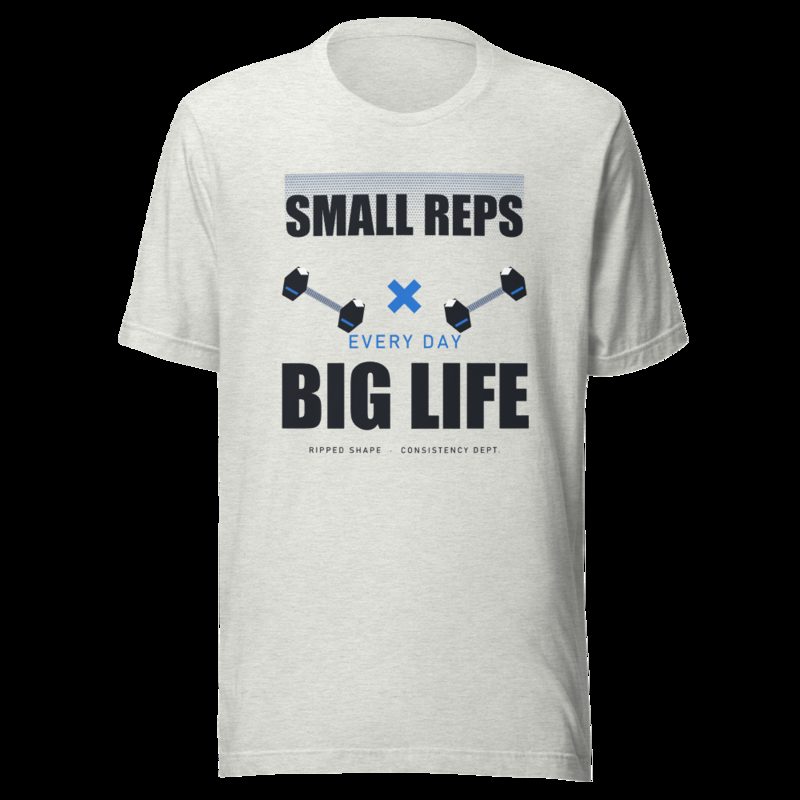 Ripped Shape Small Reps Big Life Strength Division Tee Ash