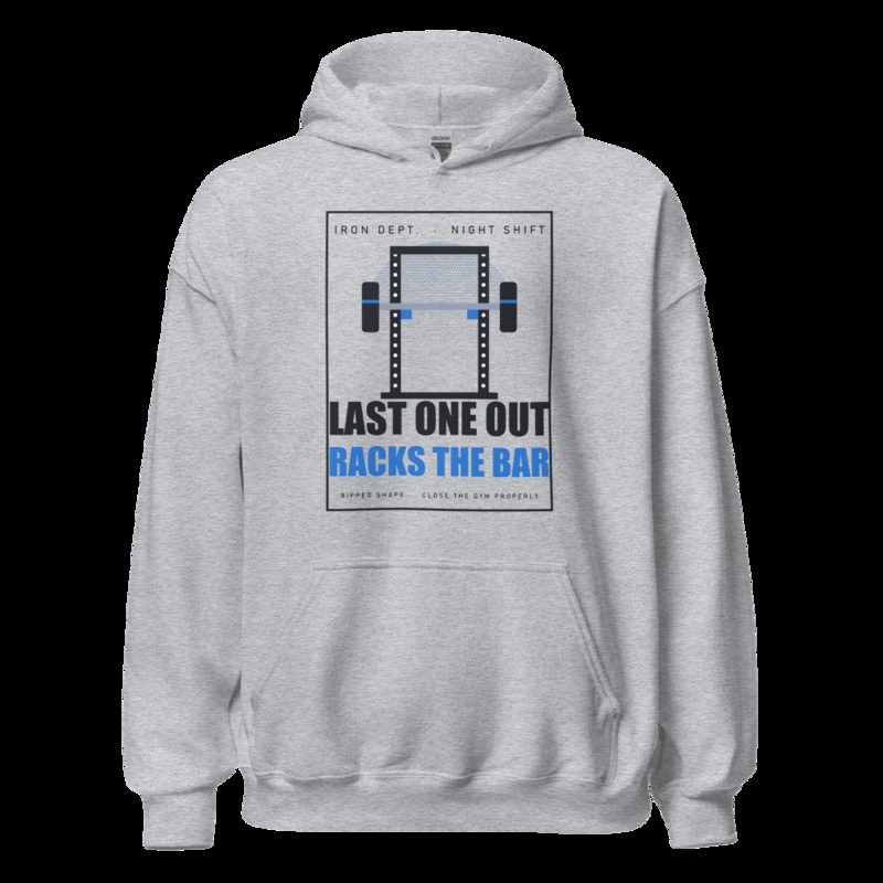 Ripped Shape Last One Out Racks The Bar Strength Division Hoodie Sport Grey