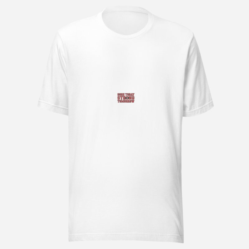 Ripped Shape Sore Today Strong Tomorrow Tee White