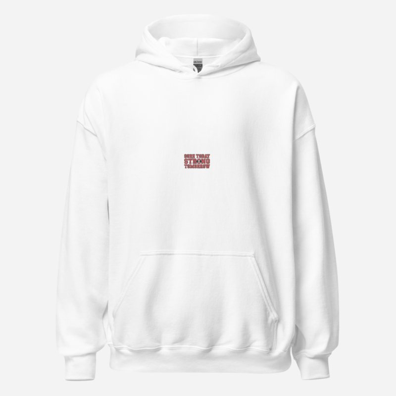 Ripped Shape Sore Today Strong Tomorrow Hoodie White